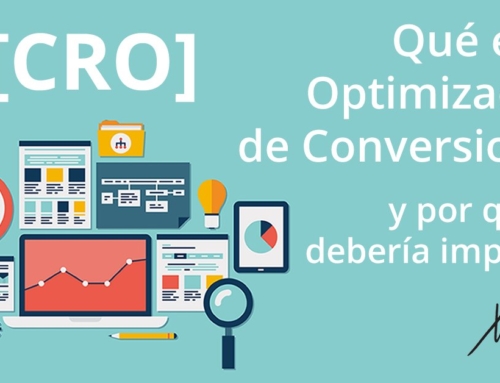 Qué es la Optimización de Conversiones (CRO)